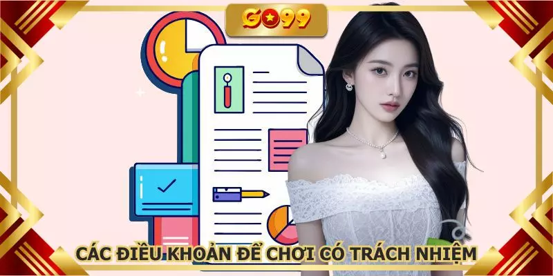 Các quy định về chơi có trách nhiệm được đưa ra chi tiết