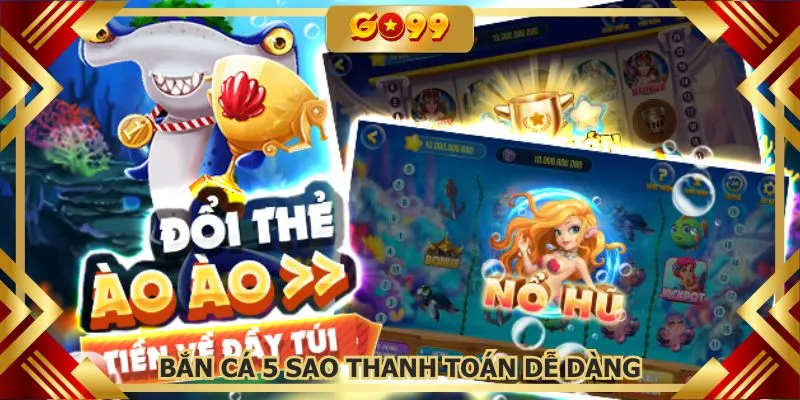 Thanh toán chuyên nghiệp rất được lòng người chơi